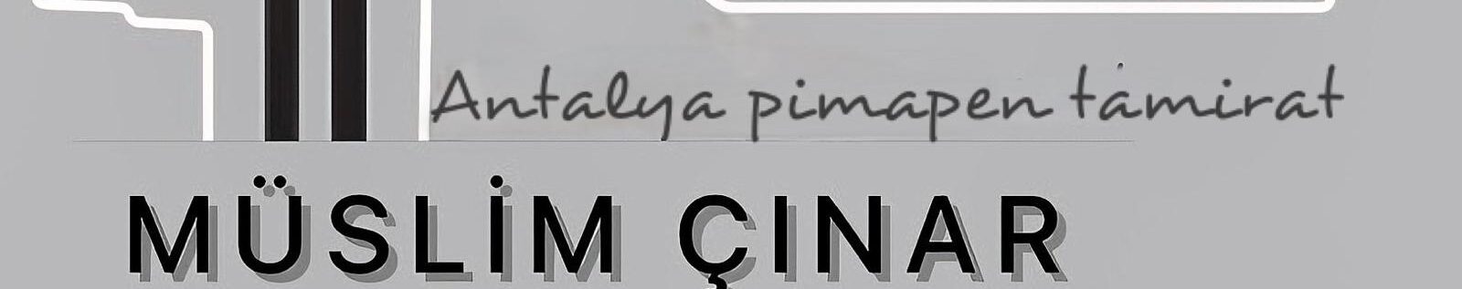 Antalya Pimapen Tamiri Ve Panjur Servisi 📞0532 595 7981 Müslim Usta 